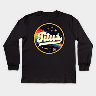 Titus // Rainbow In Space Vintage Style Kids Long Sleeve T-Shirt